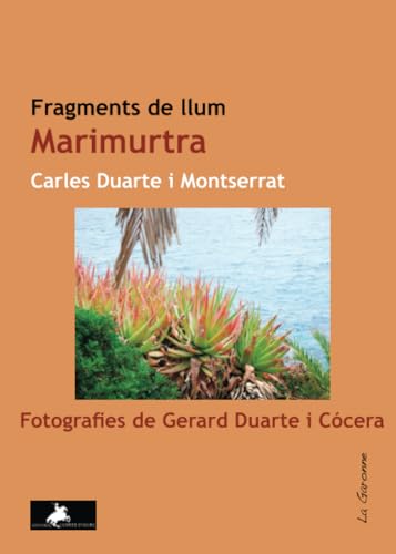 Fragments de llum Marimurtra