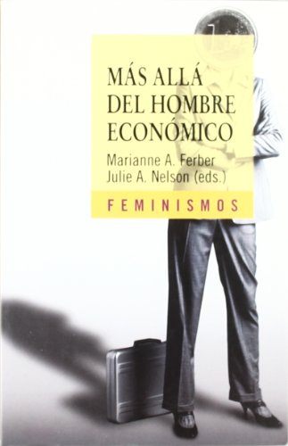 Más allá del hombre económico (Feminismos)