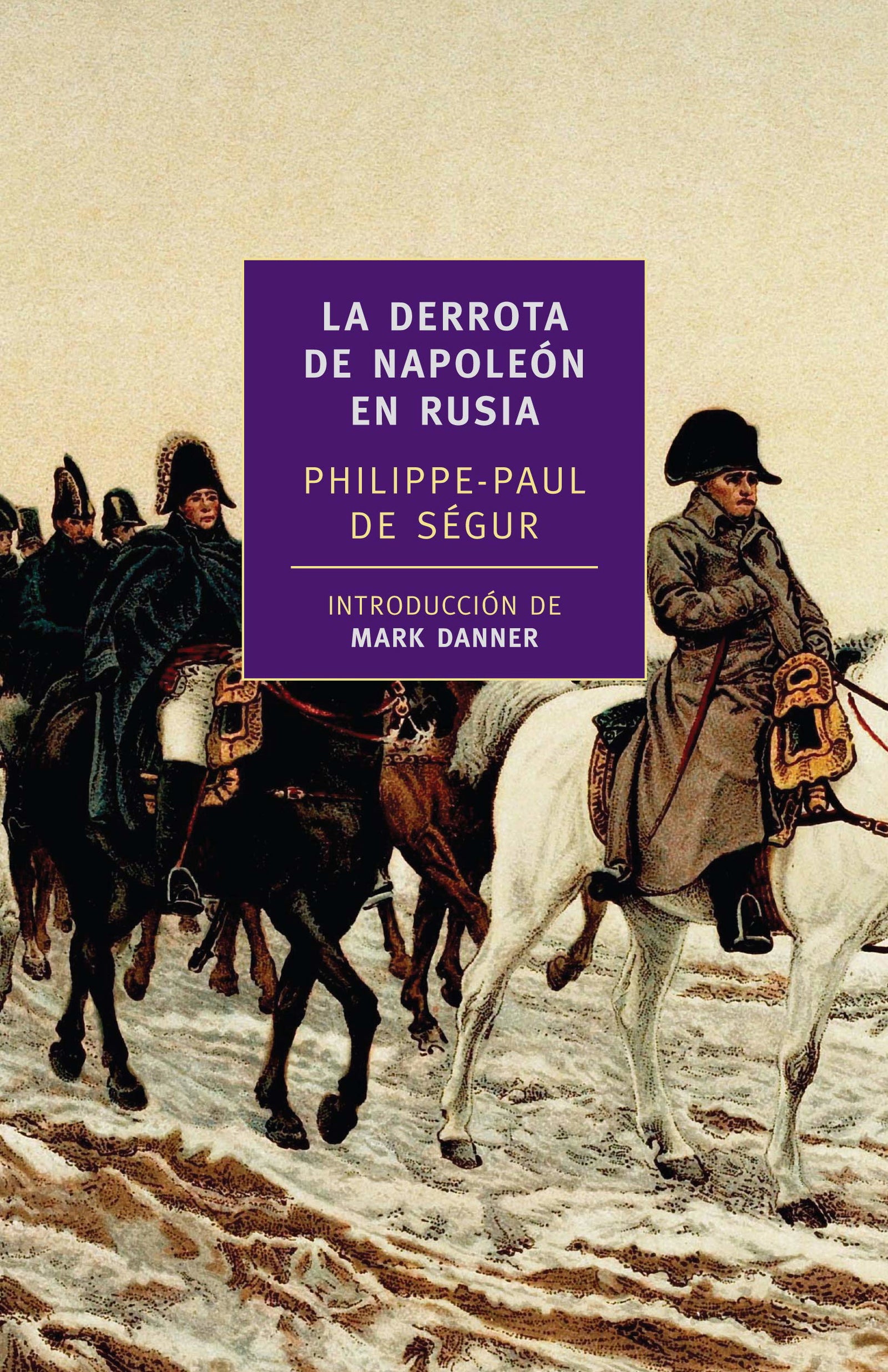 Derrota De Napoleon En Rusia,La