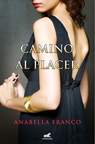 Camino al placer (Amor y aventura)