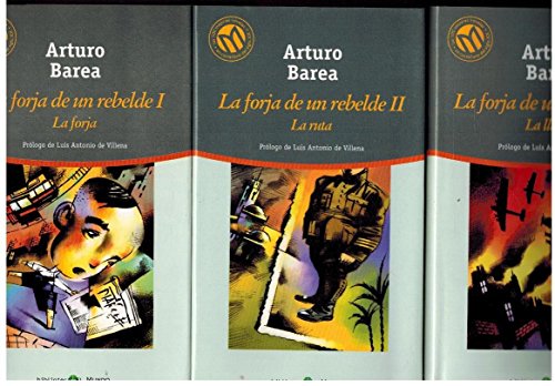 LA FORJA DE UN REBELDE II: La ruta