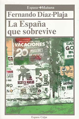 España que sobrevive,la