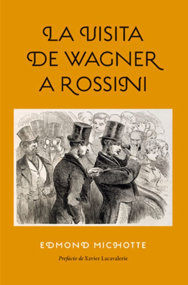 La visita de Wagner a Rossini (NARRATIVAS)