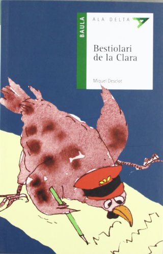 Bestiolari de la Clara: 11 (Ala Delta Serie verda)