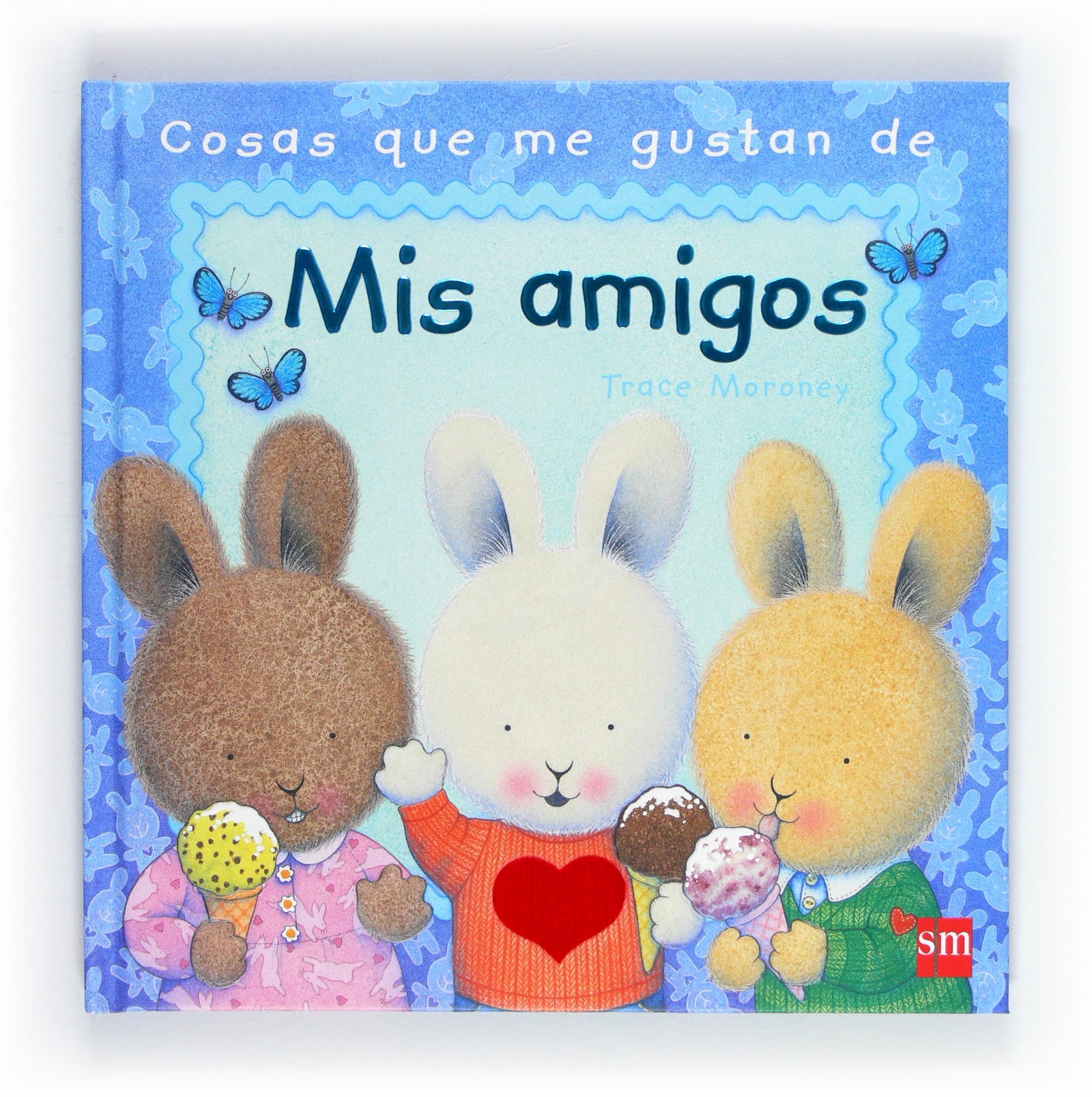 Cosas que me gustan de mis amigos (Sentimientos)