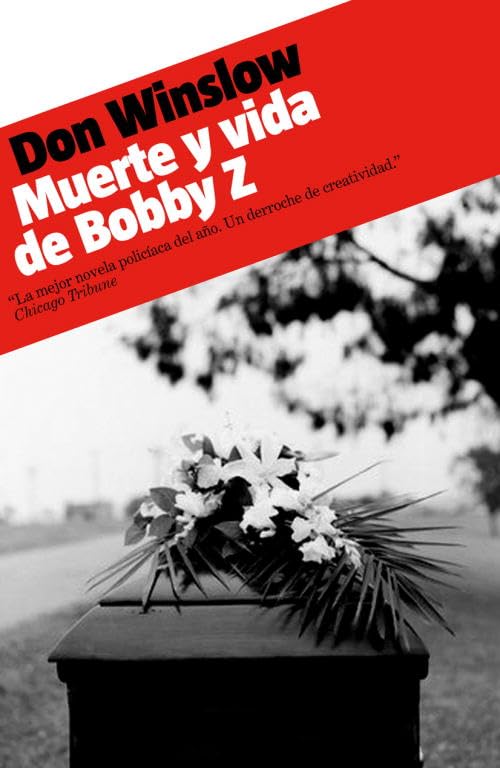 Muerte y vida de Bobby Z (Roja y negra)