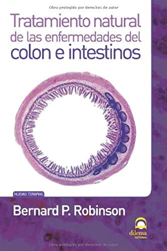 Tratamiento natural de las enfermedades del colon e intestinos