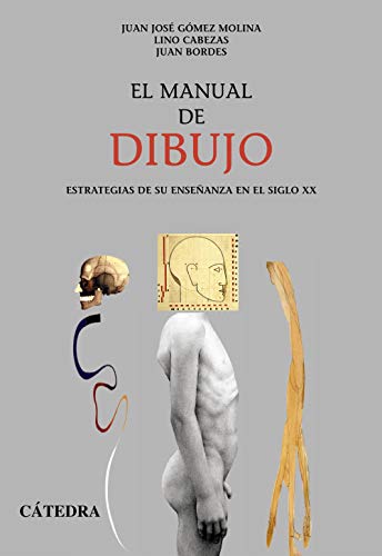 El manual de dibujo: Estrategias de su enseñanza en el siglo XX (Arte Grandes temas)
