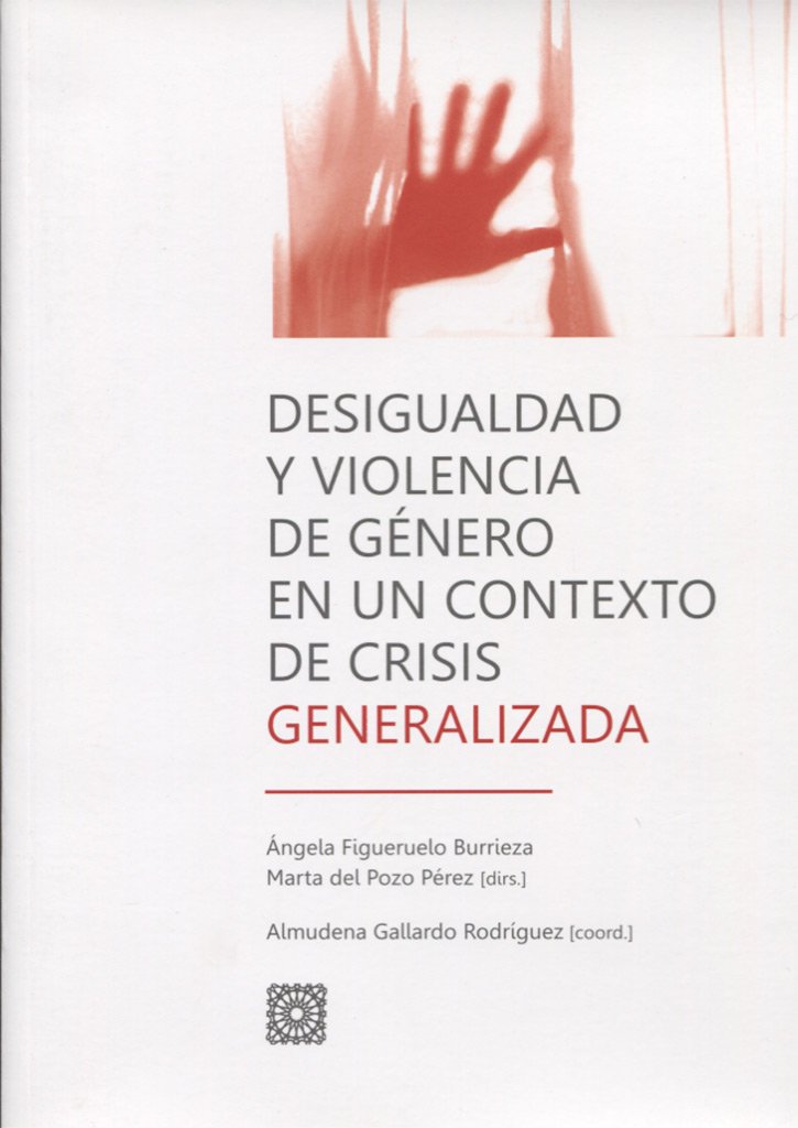 Desigualdad y violencia de género en un contexto de crisis generalizada