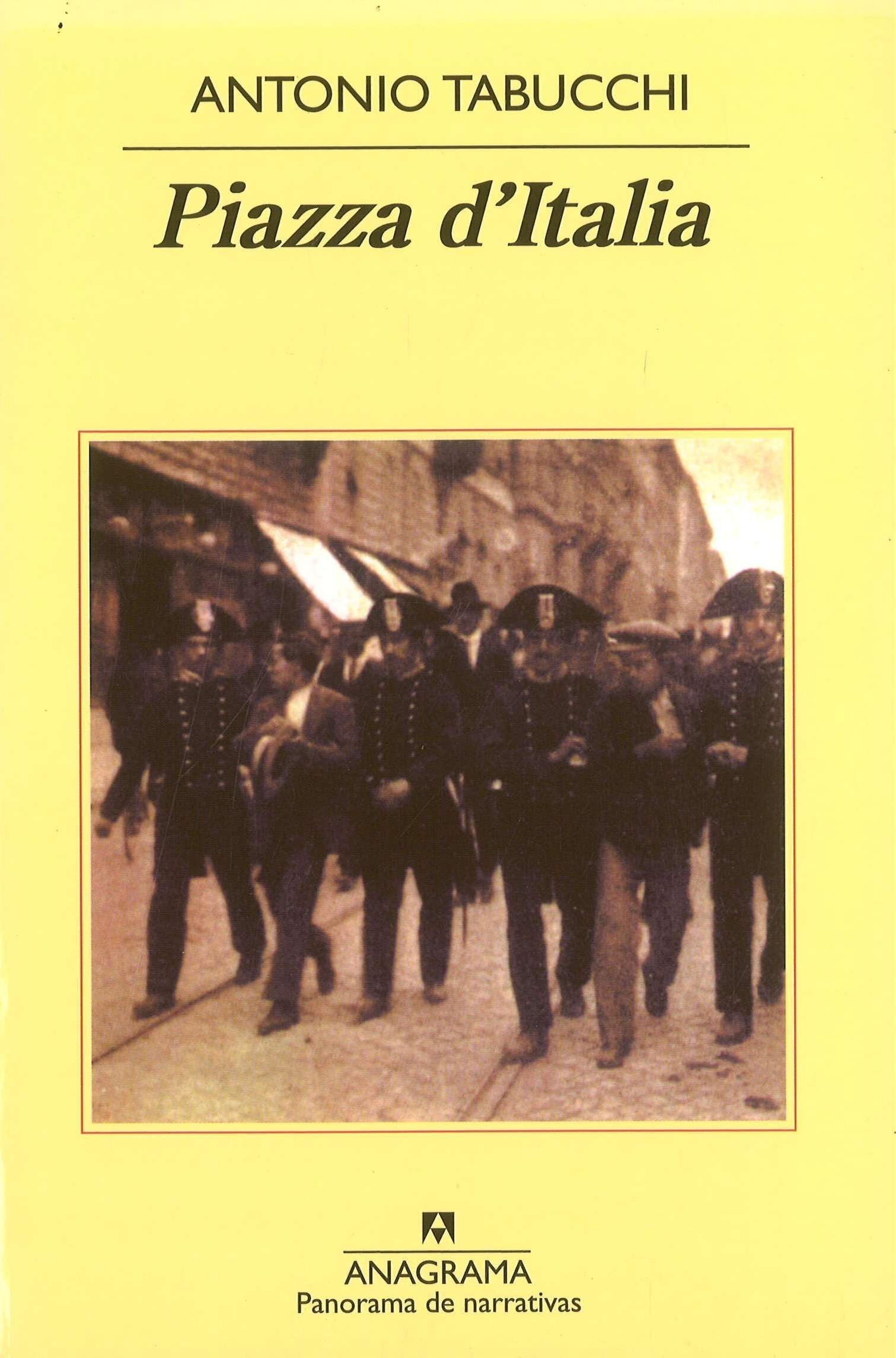 Piazza d'Italia: Fábula popular en tres actos, un epílogo y un apéndice: 397 (Panorama de narrativas)