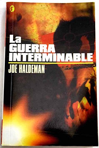 GUERRA INTERMINABLE, LA