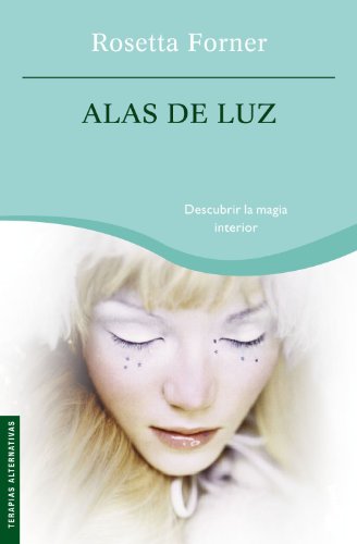 Alas de luz: 1 (Prácticos siglo XXI)