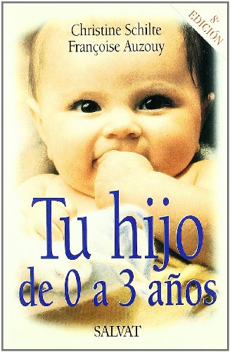 TU HIJO DE 0 A 3 A?OS (SIN COLECCION)