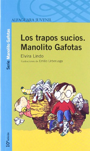LOS TRAPOS SUCIOS DE MANOLITO.