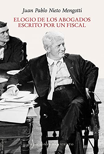 Elogio de los abogados escrita por un fiscal: Escrito por un fiscal: 39 (Viento Céfiro)