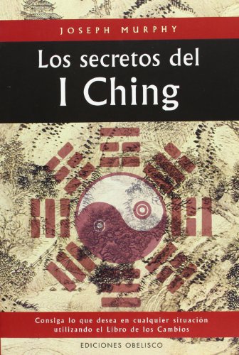 Los secretos del I Ching (CARTOMANCIA)