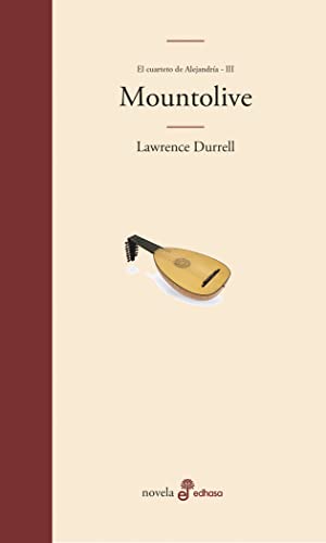 Mountolive. Cuarteto de Alejandr¡a (III) (Edhasa Literaria)