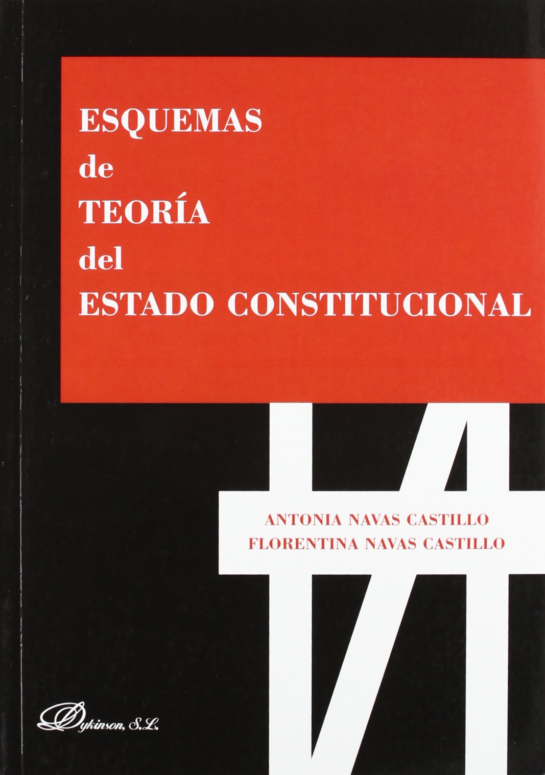 Esquemas de Teoría del Estado Constitucional (SIN COLECCION)