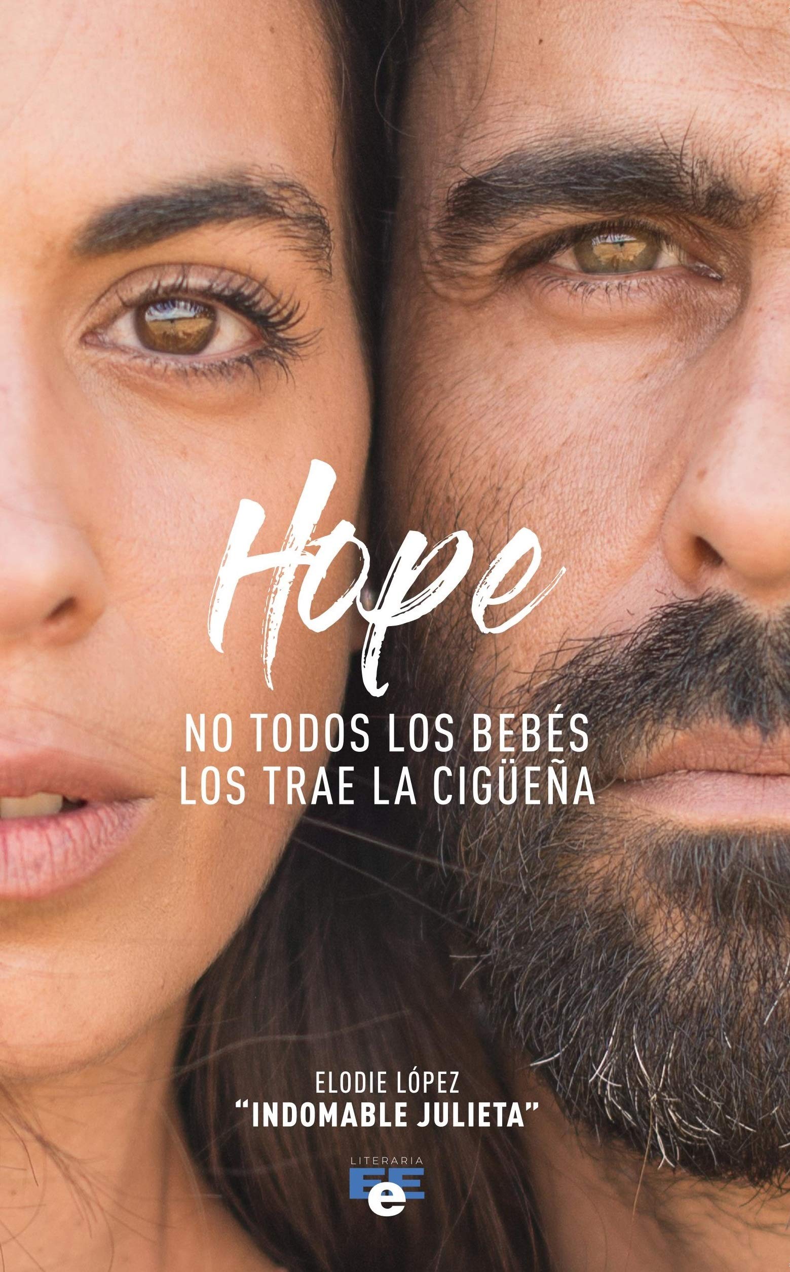 Hope: No todos los bebés los trae la cigüeña (.)