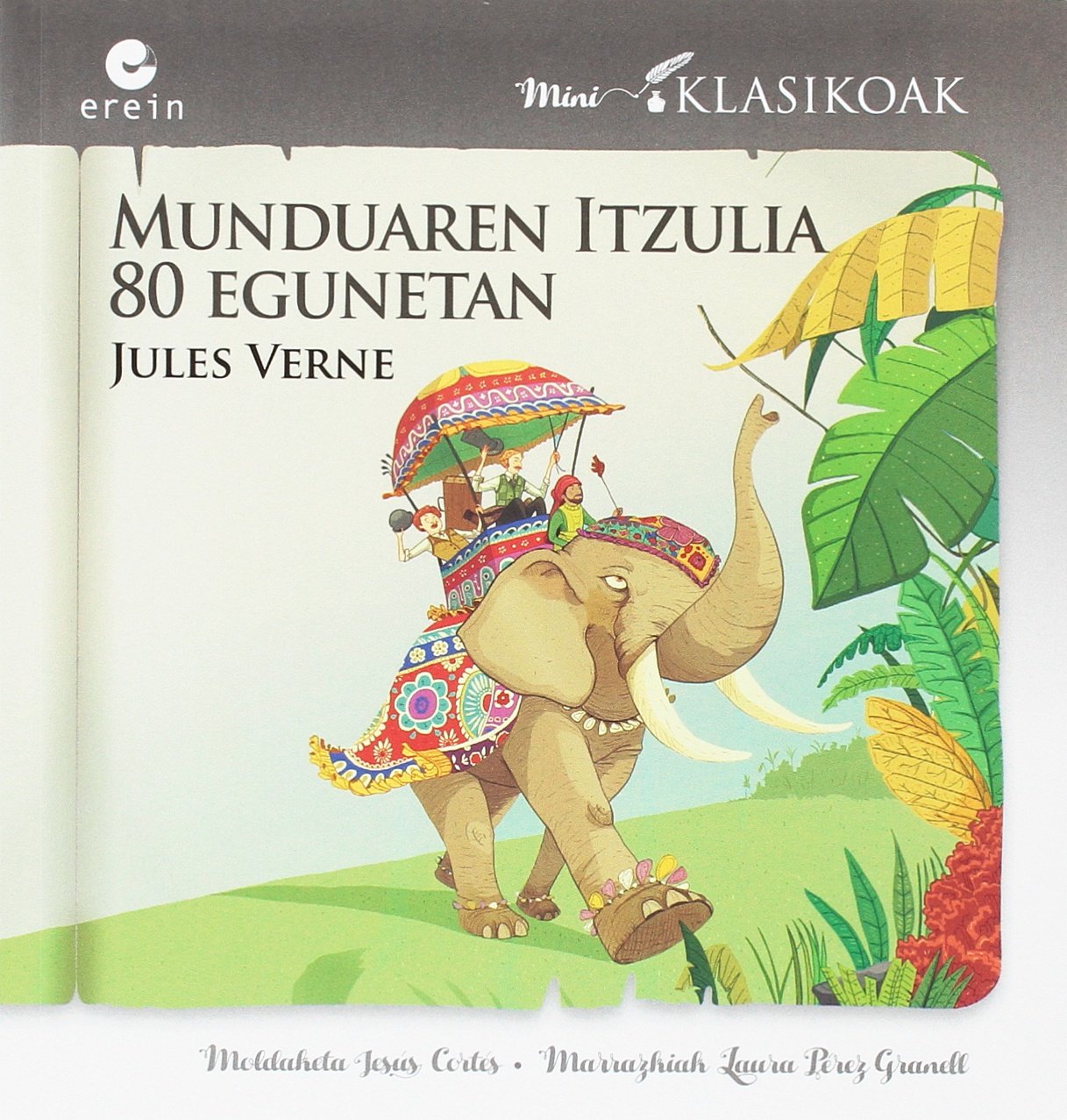 Munduaren itzulia 80 egunetan: 9 (Mini klasikoak)