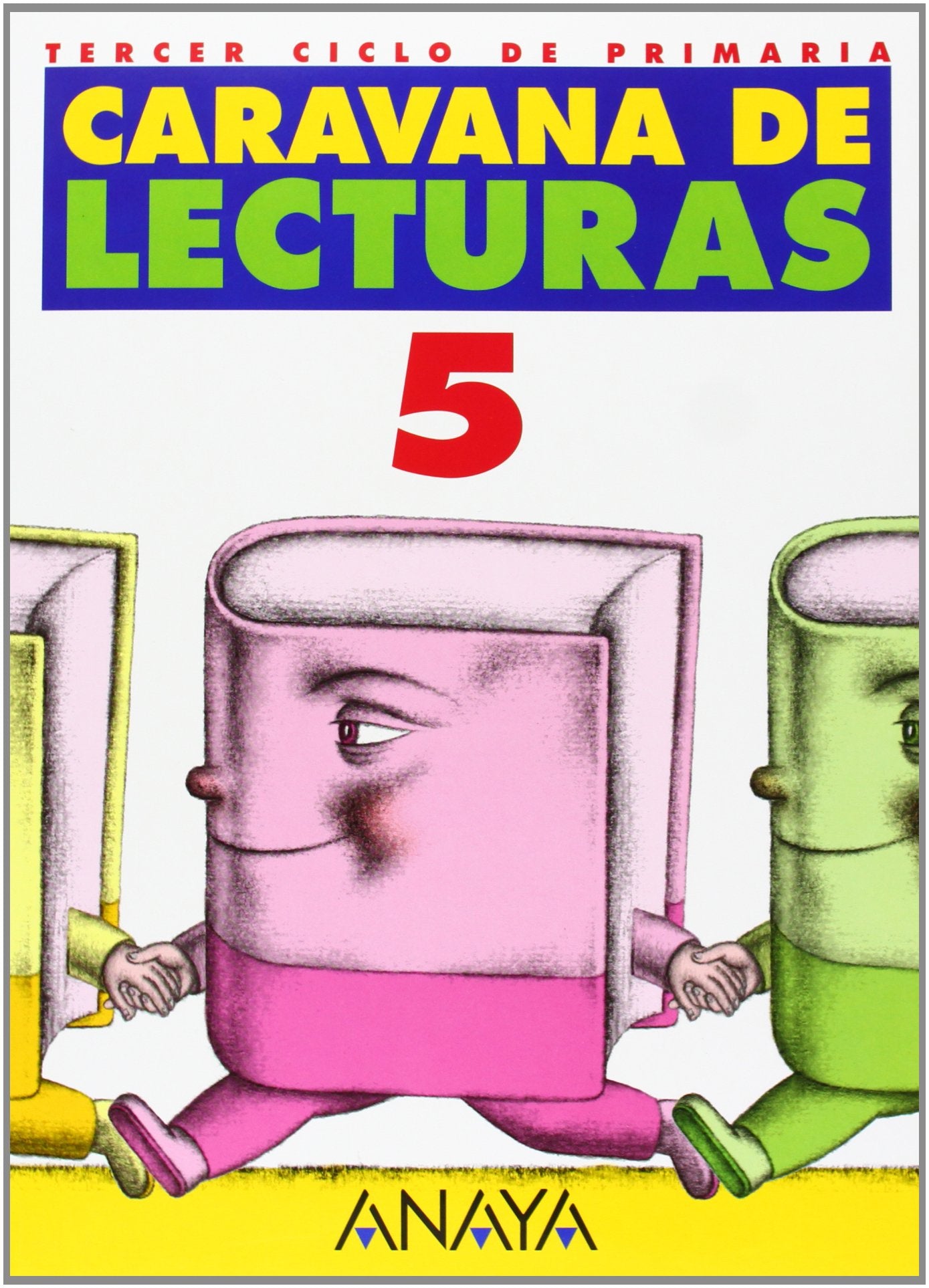 Caravana de lecturas 5. (SIN COLECCION)