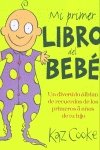 MI PRIMER LIBRO DEL BEBE: UN DIVERTIDO ALBUM DE RECUERDOS DE LOS PRIMEROS 5 AÑOS DE TU HIJO: 00000 (LIBROS ILUSTRADOS AD)