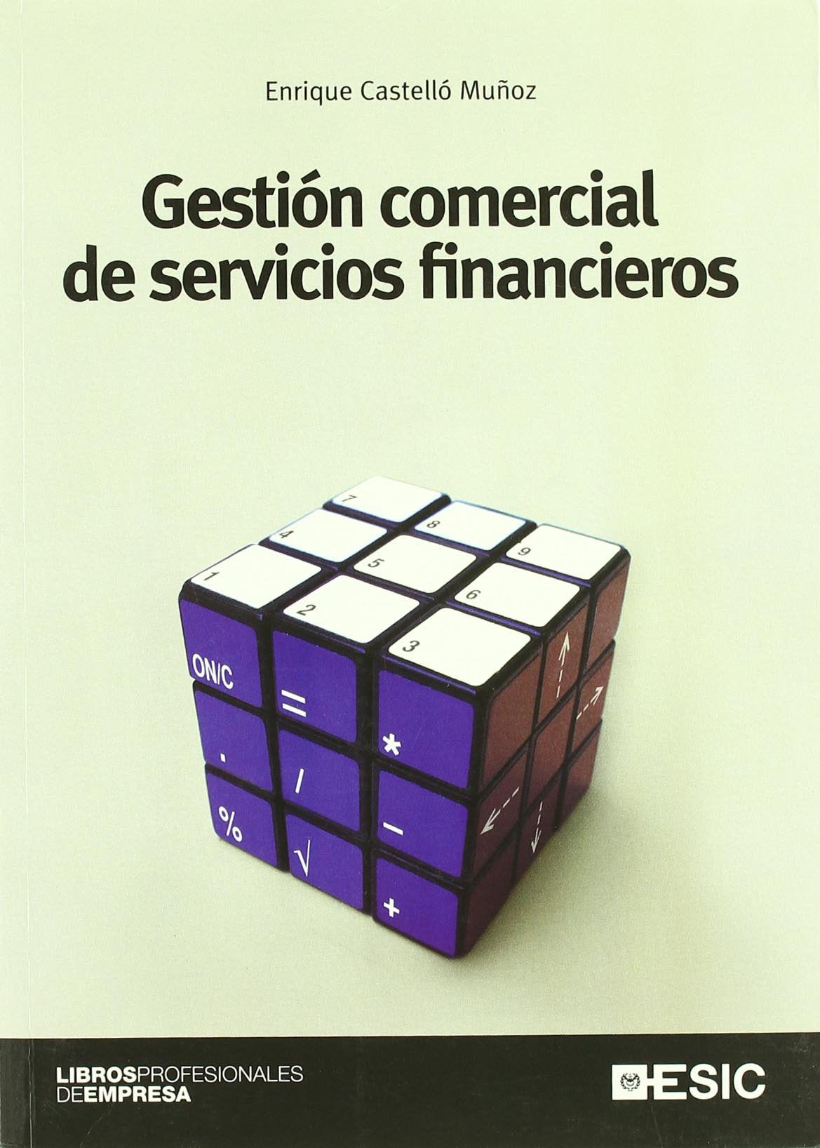 Gestión comercial de servicios financieros (Libros profesionales)