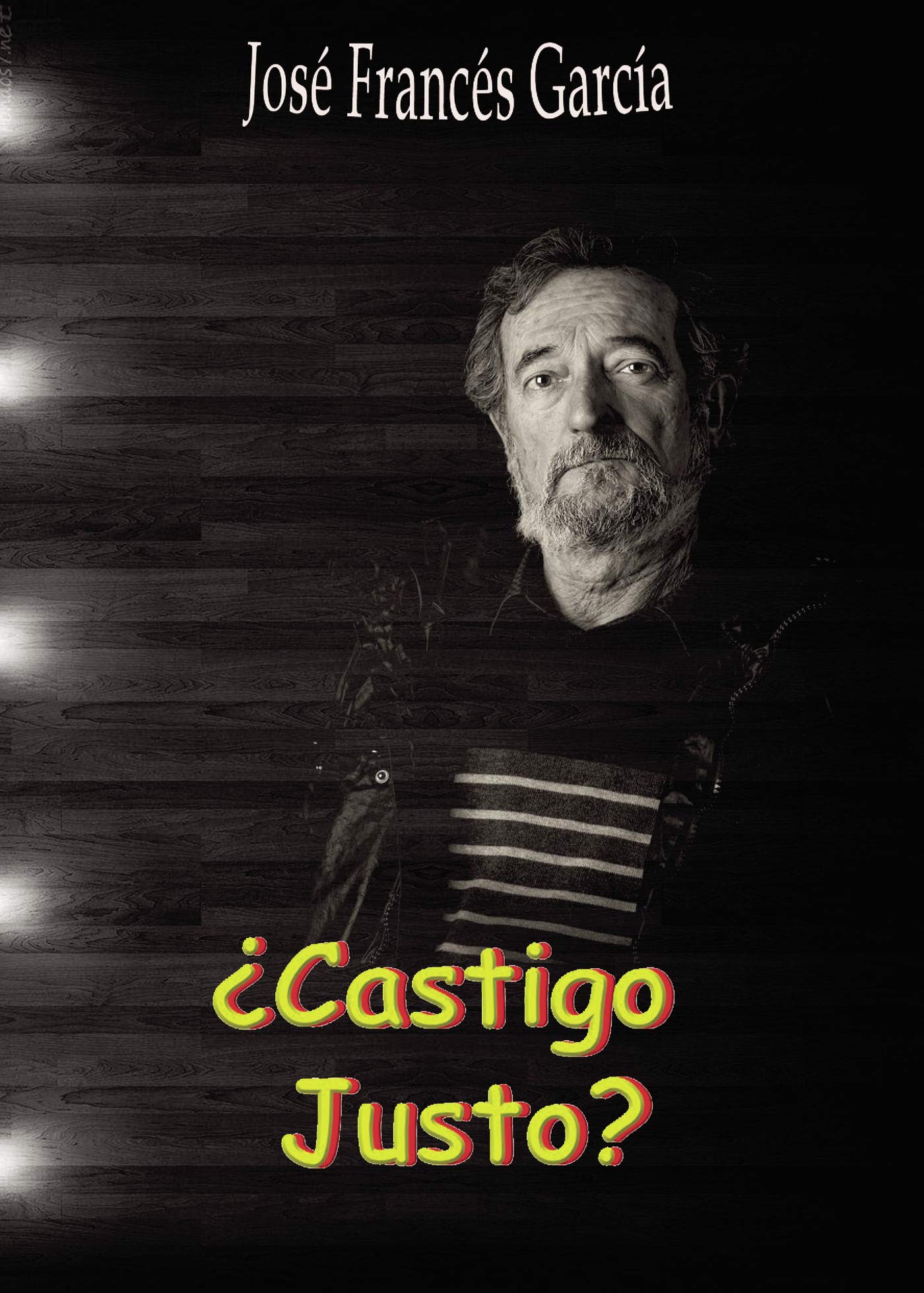 ¿Castigo Justo?