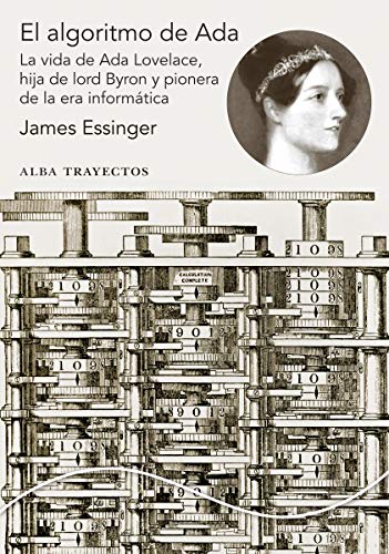 El algoritmo de Ada: La vida de Ada Lovelace, hija de Lord Byron y pionera de la era de la informática: 135 (Trayectos)