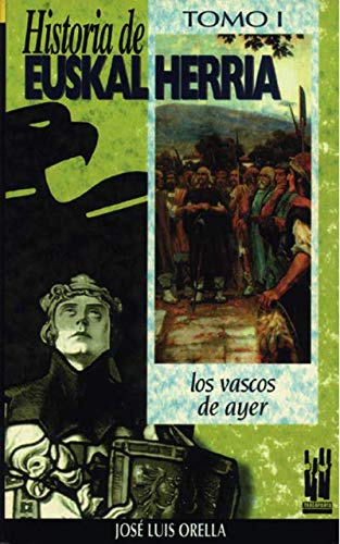 Historia de Euskal Herria - I: Los vascos de ayer: 30-32 (ORREAGA)