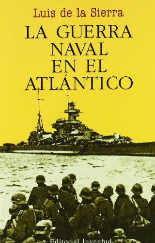 La guerra naval en el Atlántico