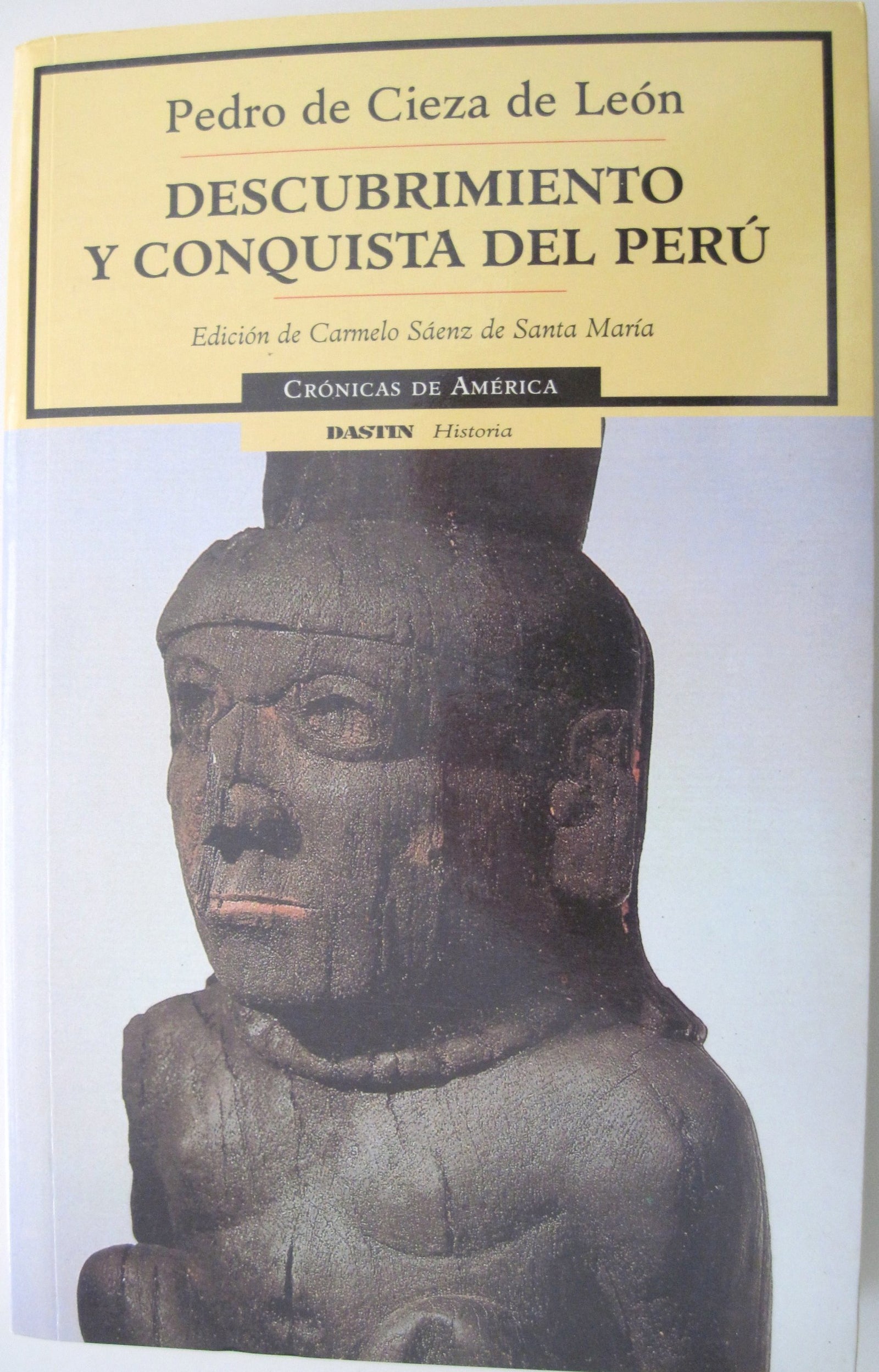 Descubrimiento Y Conquista Del Peru / The Discovery And Conquest Of Peru (Cronicas De America)