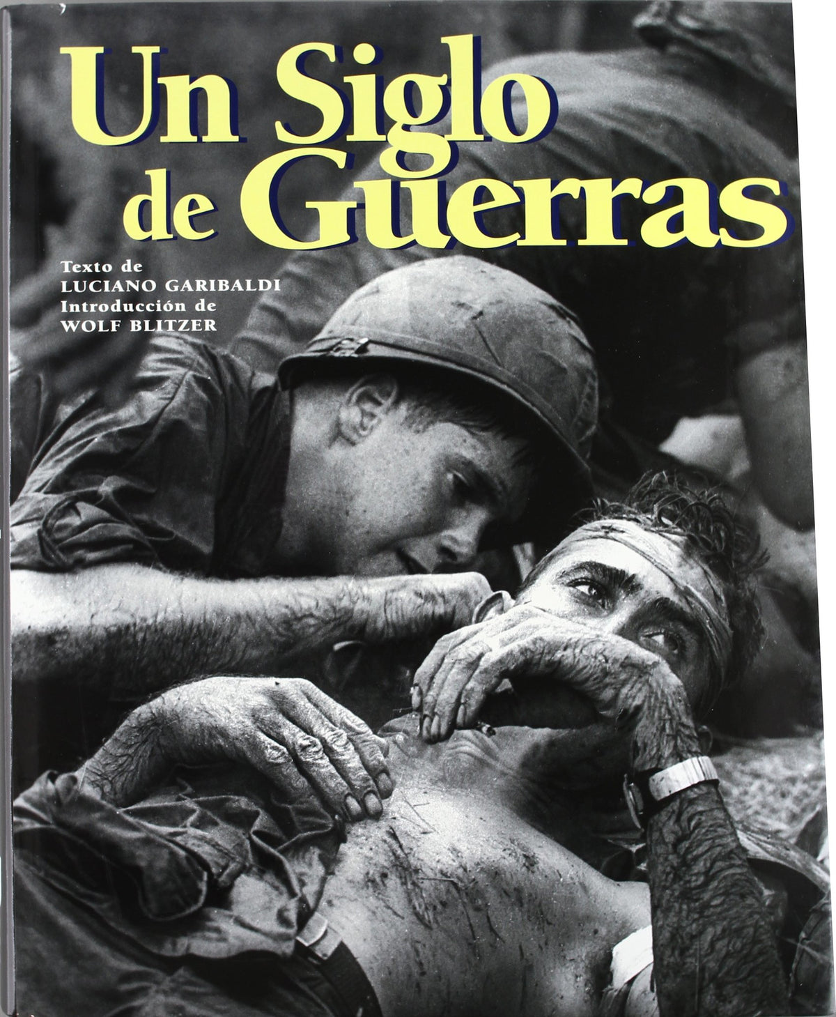 Siglo de guerras, Un