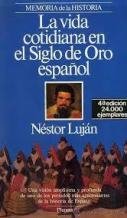 Vida cotidiana en el siglo de oro español