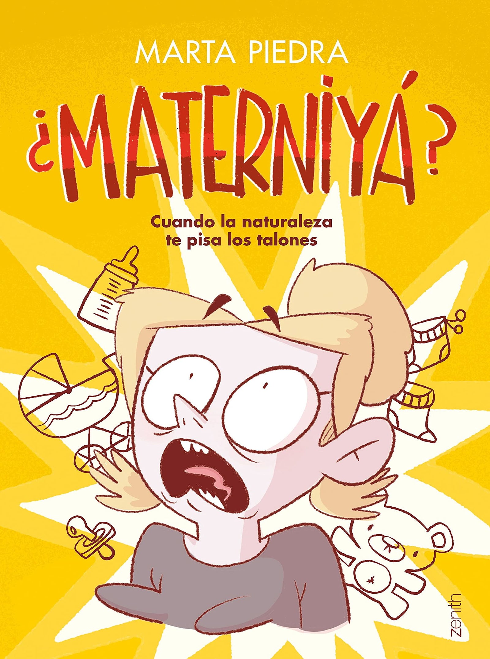 ¿Materniyá?: Cuando la naturaleza te pisa los talones (Zenith Original)