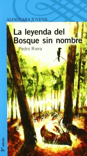 LA LEYENDA DEL BOSQUE SIN NOMBRE