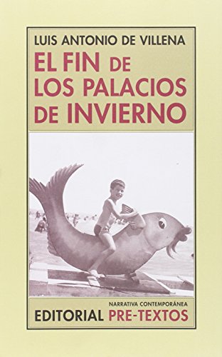 El fin de los palacios de invierno (Narrativa Contemporánea)