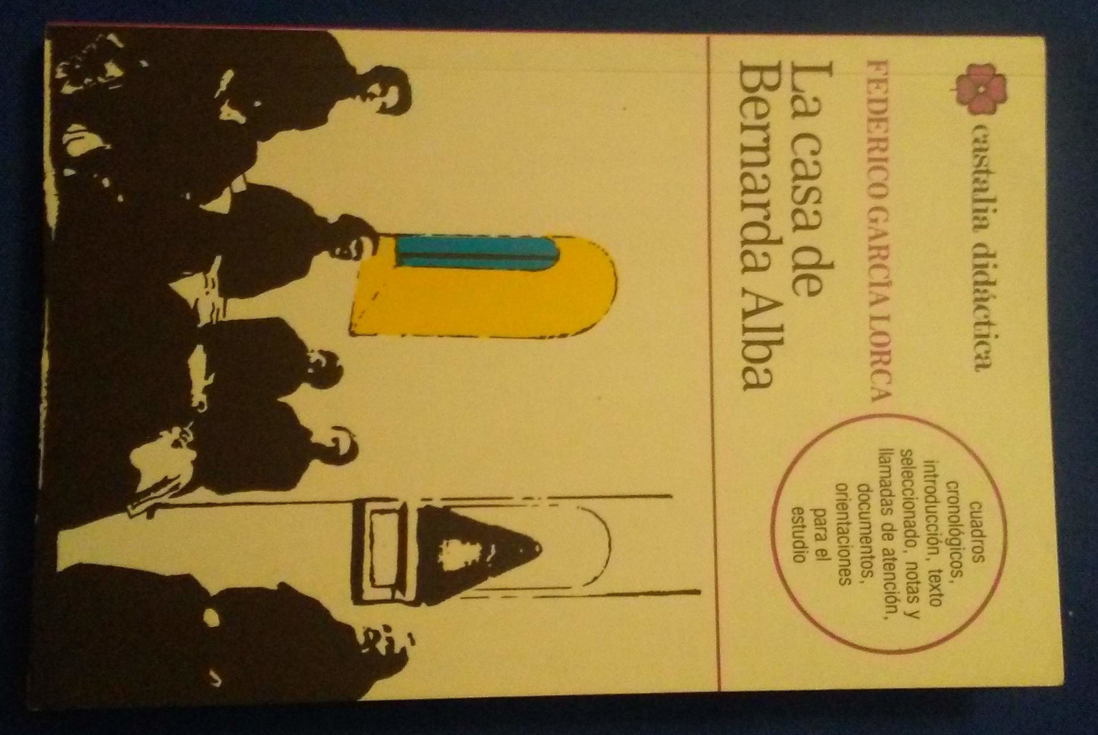 La casa de Bernarda Alba                                                        .