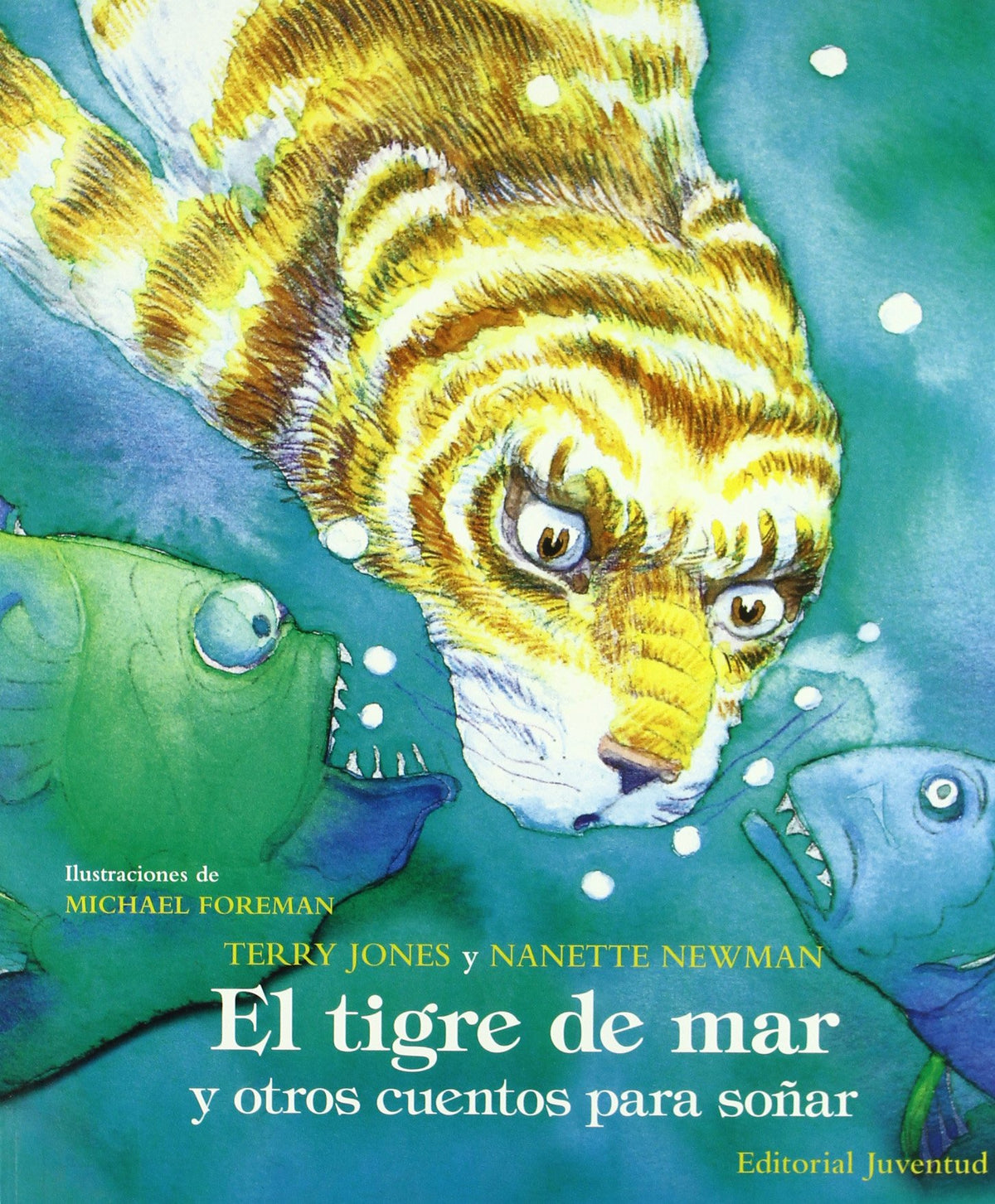El tigre de mar y otros cuentos para soñar