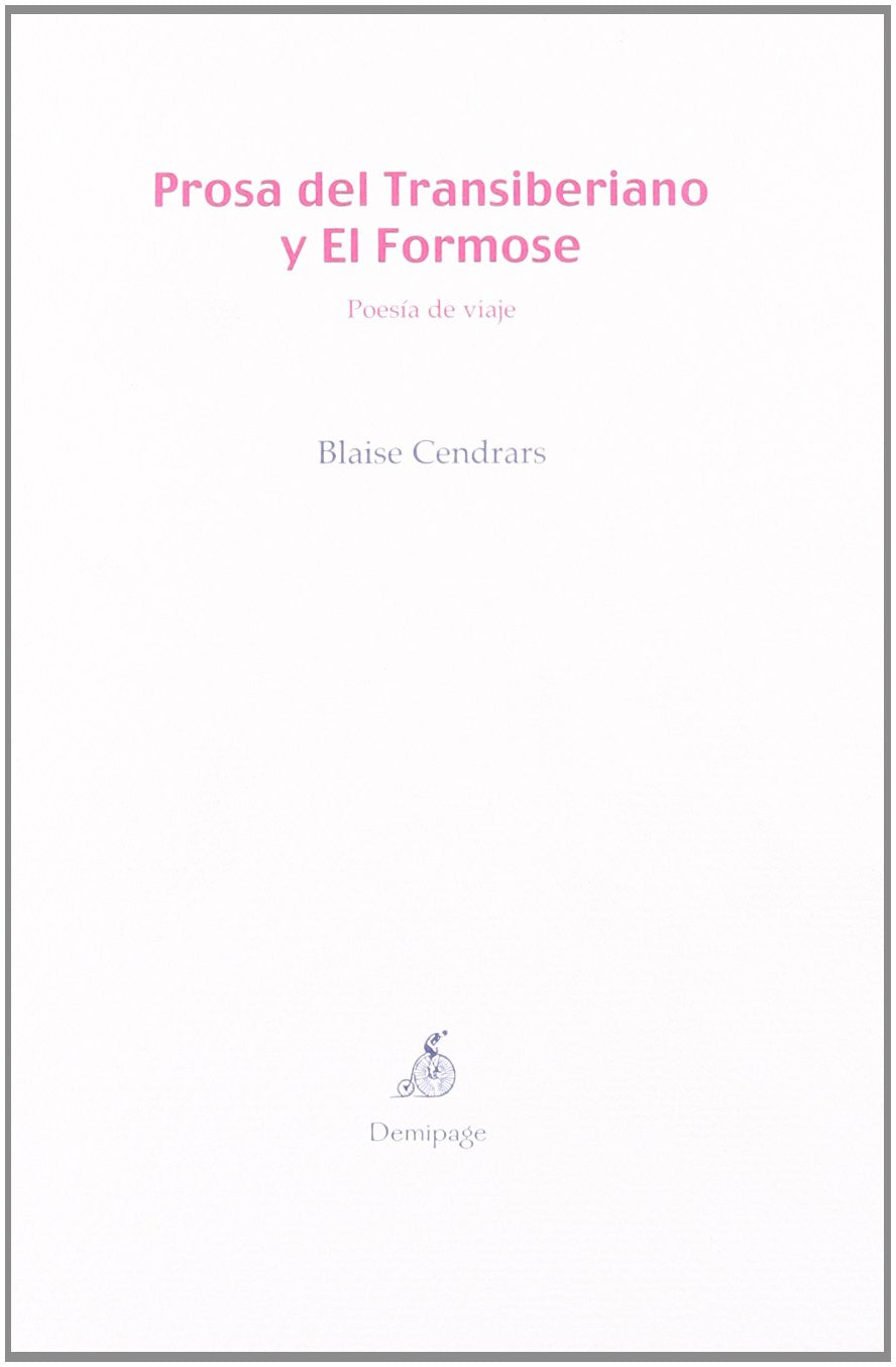 Prosa Del Transiberiano Y El Form (Poesía)