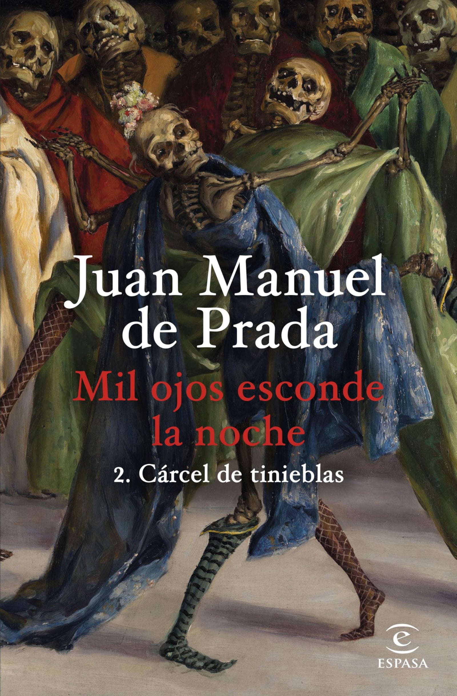 Mil ojos esconde la noche 2. Cárcel de tinieblas (ESPASA NARRATIVA)