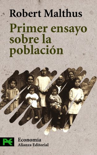 Primer ensayo sobre la población (El libro de bolsillo - Ciencias sociales)