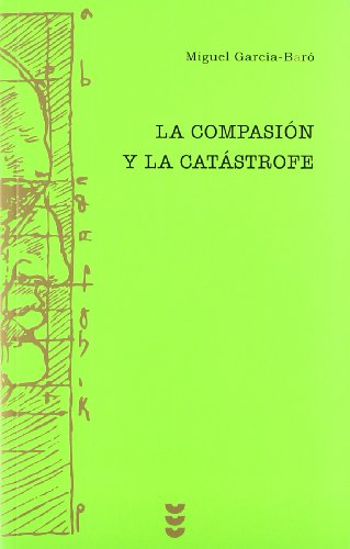 Compasion y La Catastrofe, La: 75 (Hermeneia)