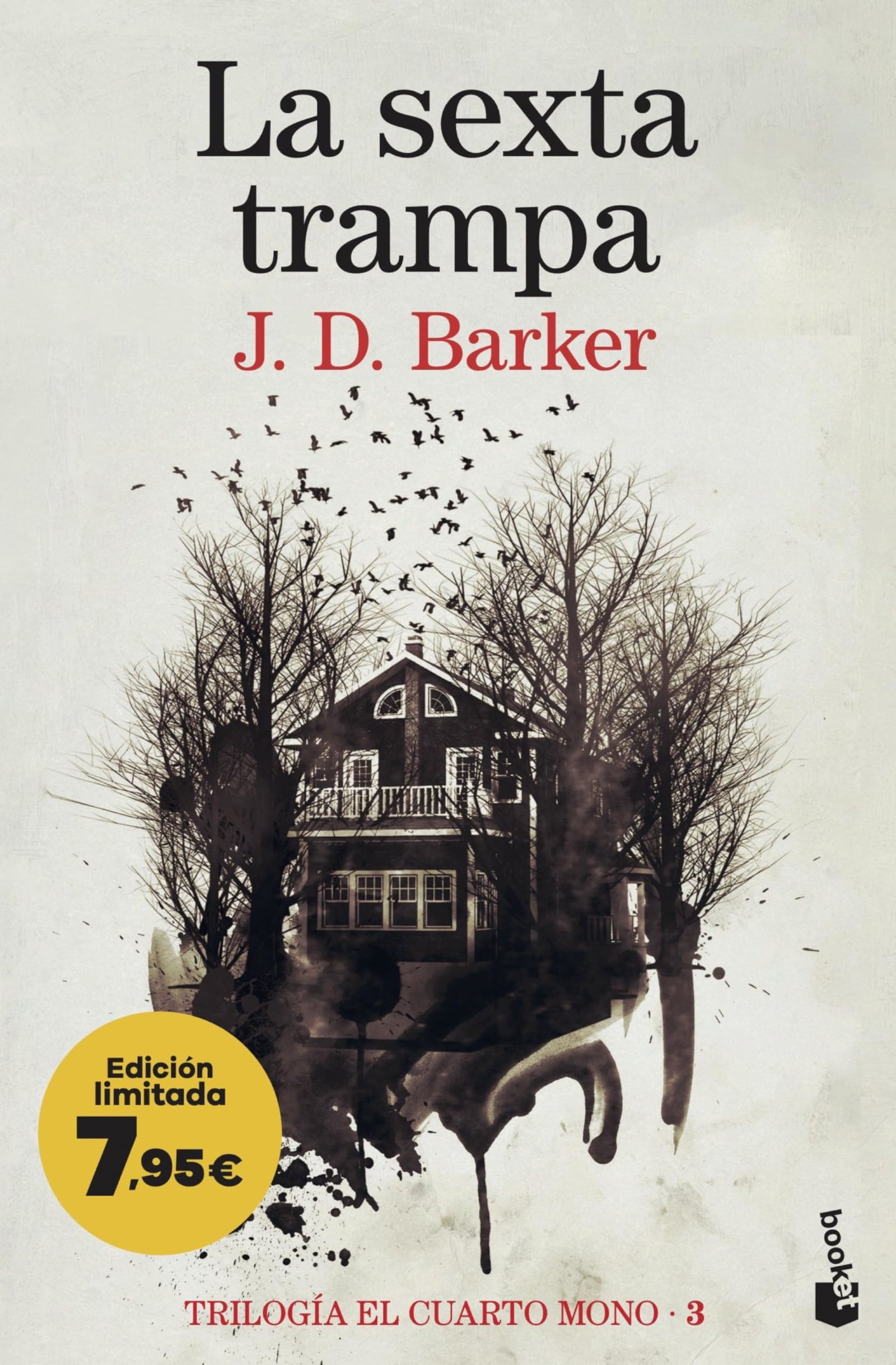 La sexta trampa (Trilogía El Cuarto Mono 3): Edición limitada a precio especial (Colección Especial)