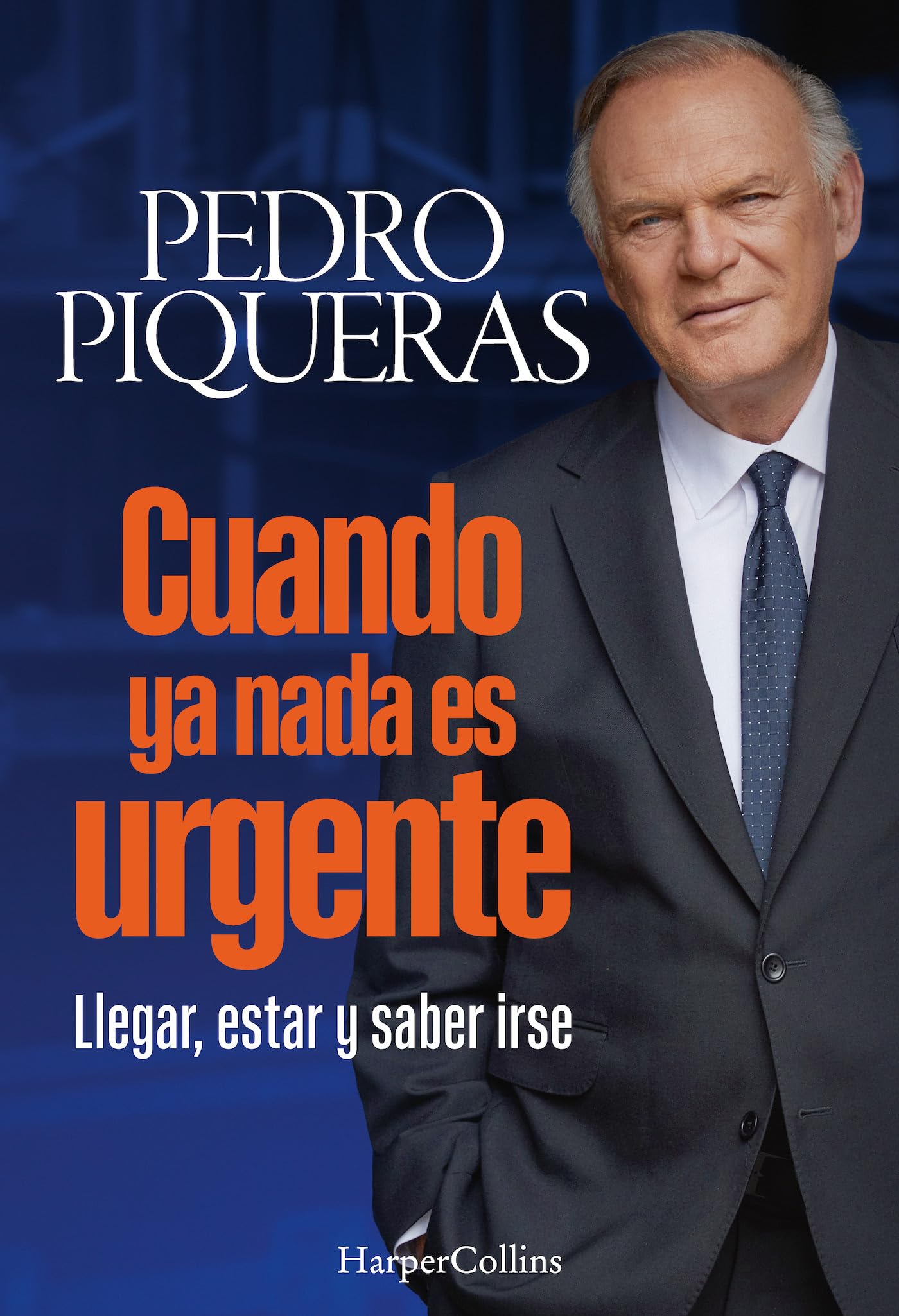 Cuando ya nada es urgente: Llegar, estar y saber irse (HARPERCOLLINS NF)