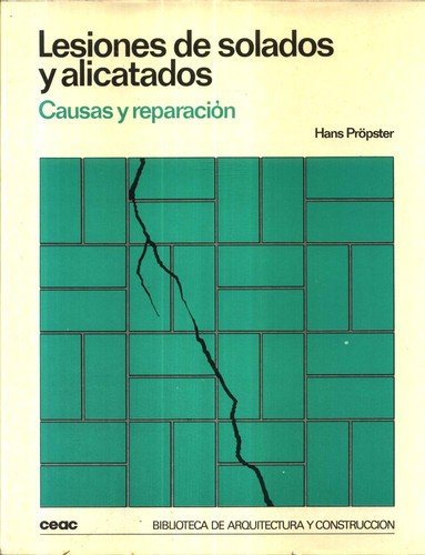 Lesiones de solados y alicatados 1