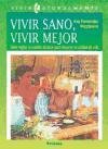VIVIR SANO,VIVIR MEJOR (SIN COLECCION)