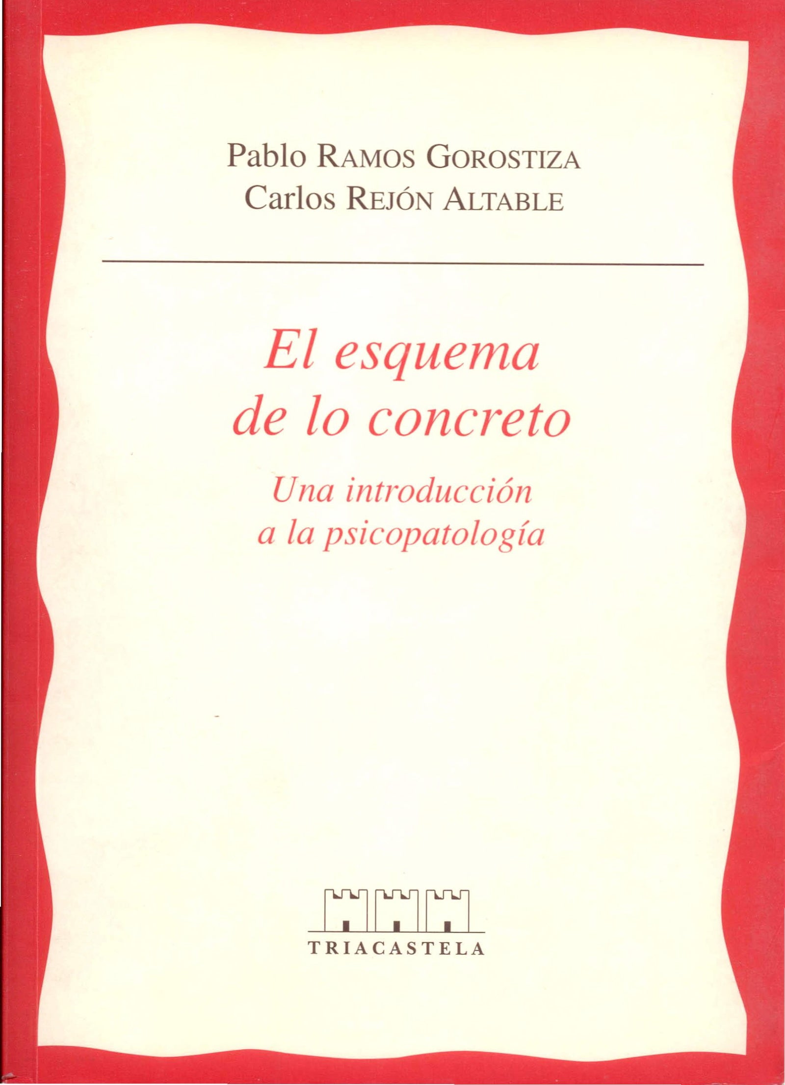 El esquema de lo concreto (Psicopatolog¡a)