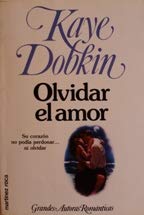 Olvidar El Amor/Desire and Dream