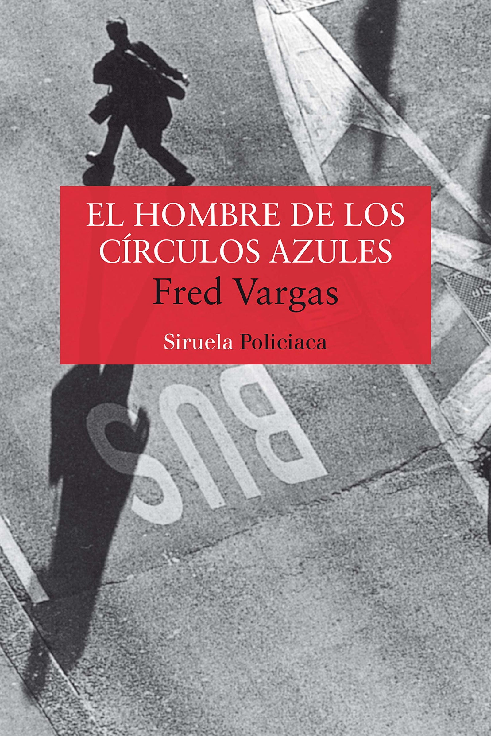 El hombre de los círculos azules: 31 (Nuevos Tiempos)